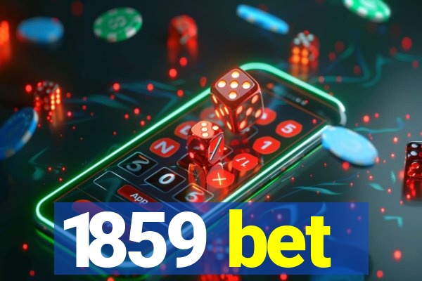 1859 bet